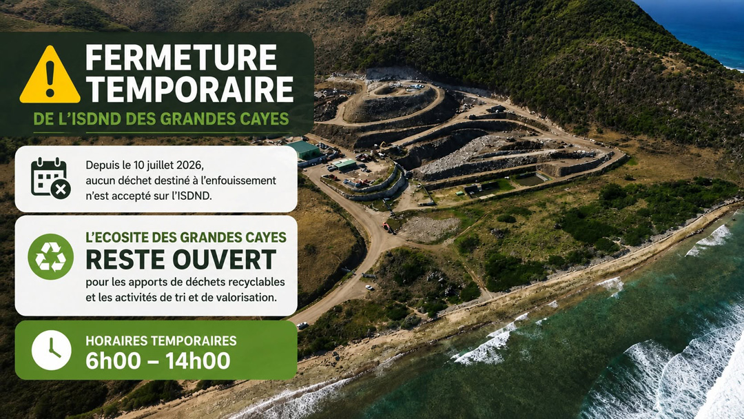 Point d’information – Fermeture temporaire de l’ISDND des Grandes Cayes